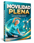 30 Ejercicios para una MOVILIDAD PLENA